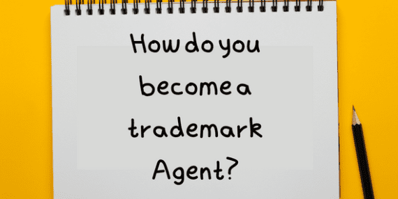 trademark-agent-how-do-you-become-a-trademark-agent