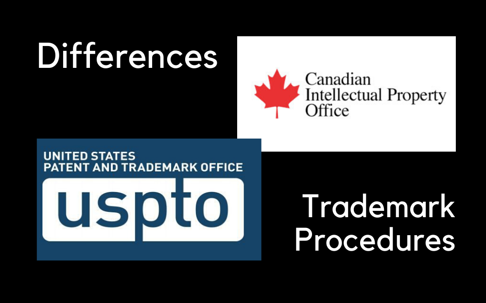 Difference Between the US and Canadian Trademark Procedure | Intepat