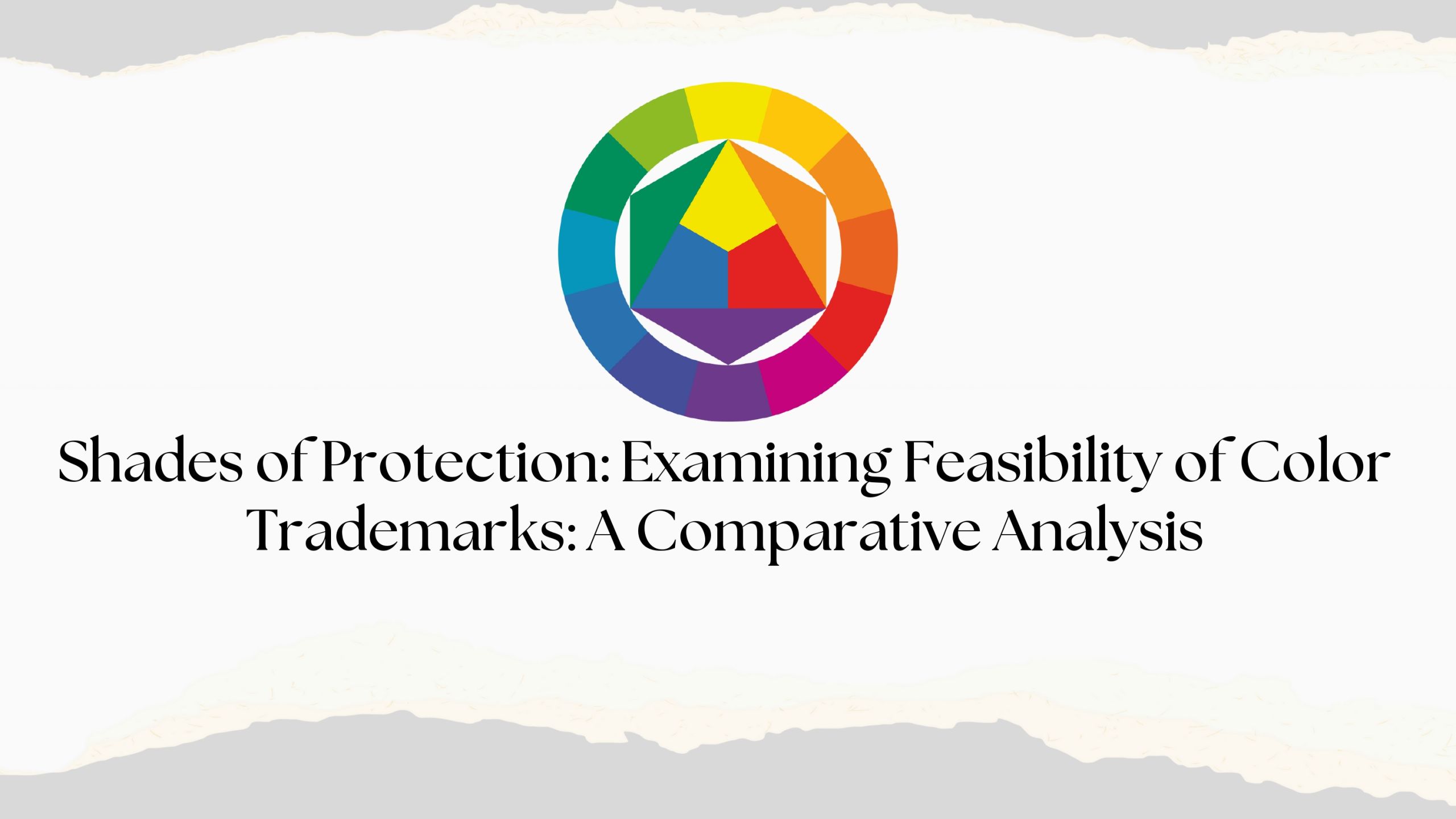 shades-of-protection-examining-feasibility-of-color-trademarks-a-comparative-analysis