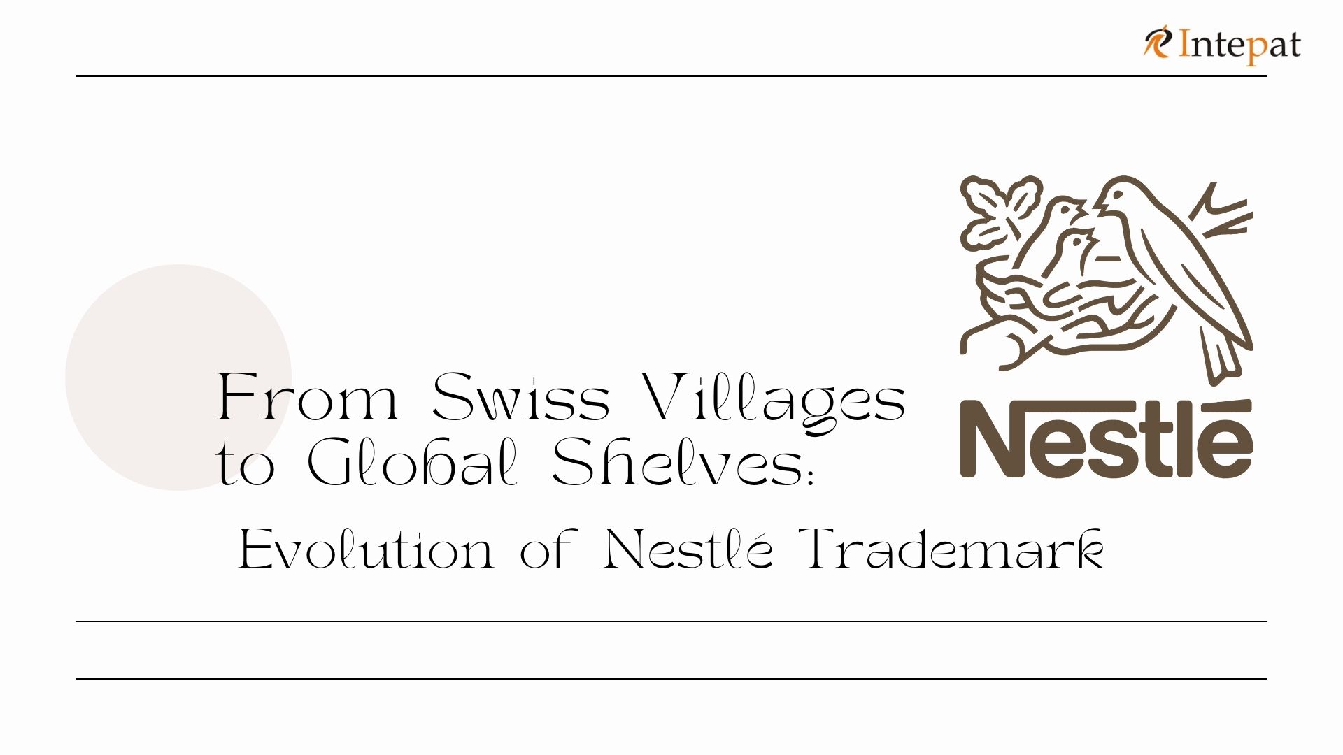 from-swiss-villages-to-global-shelves-evolution-of-nestle-trademark