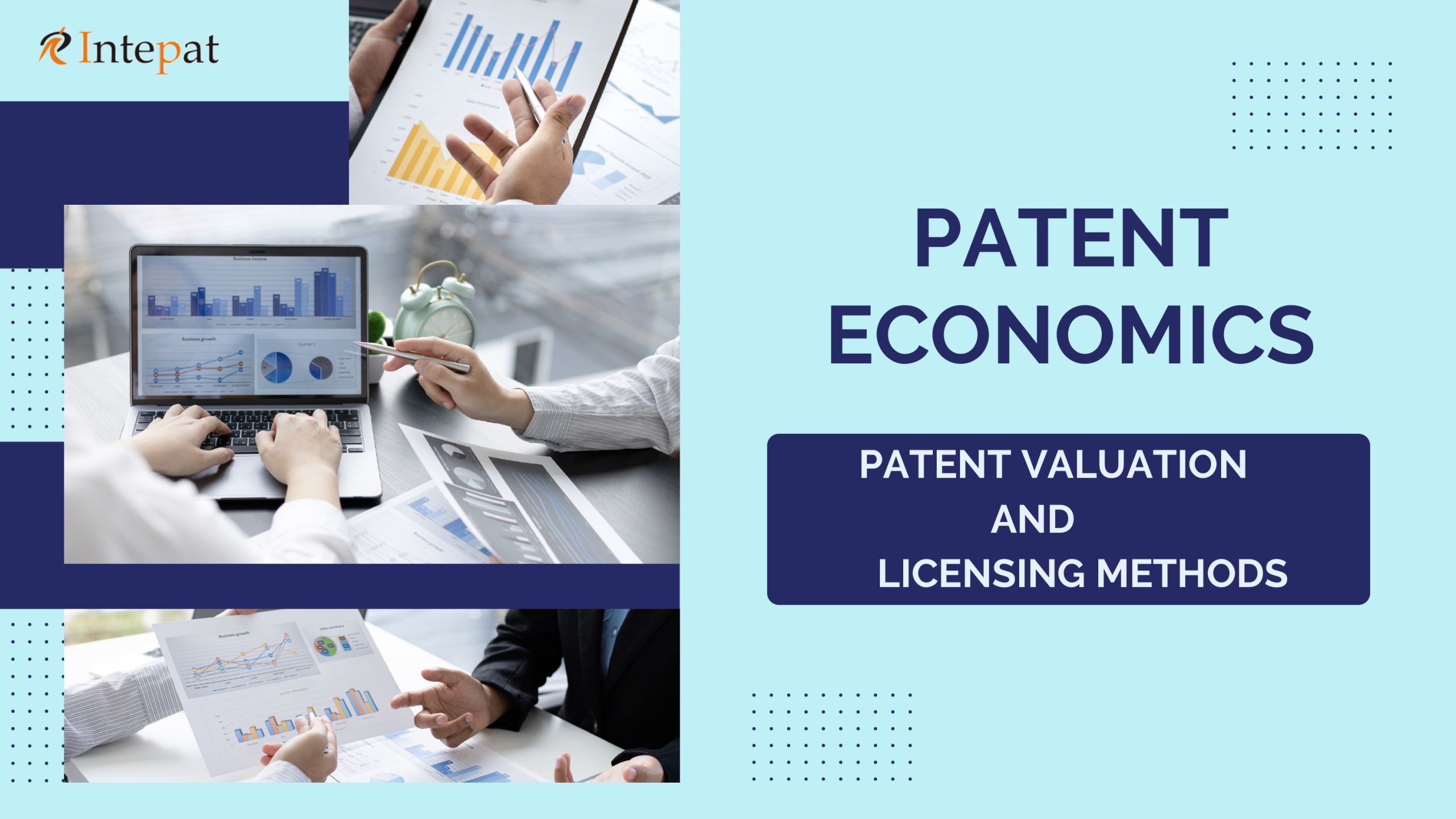 patent-economics-patent-valuation-methods-and-licensing-approaches