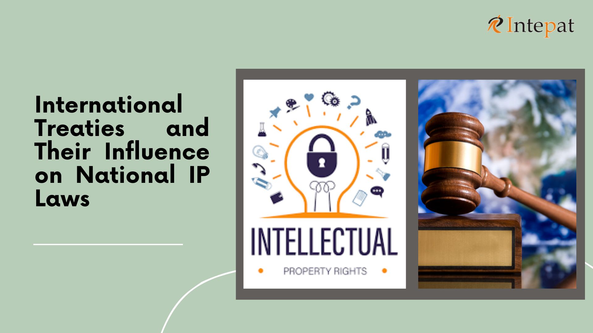 international-treaties-and-their-influence-on-national-ip-laws