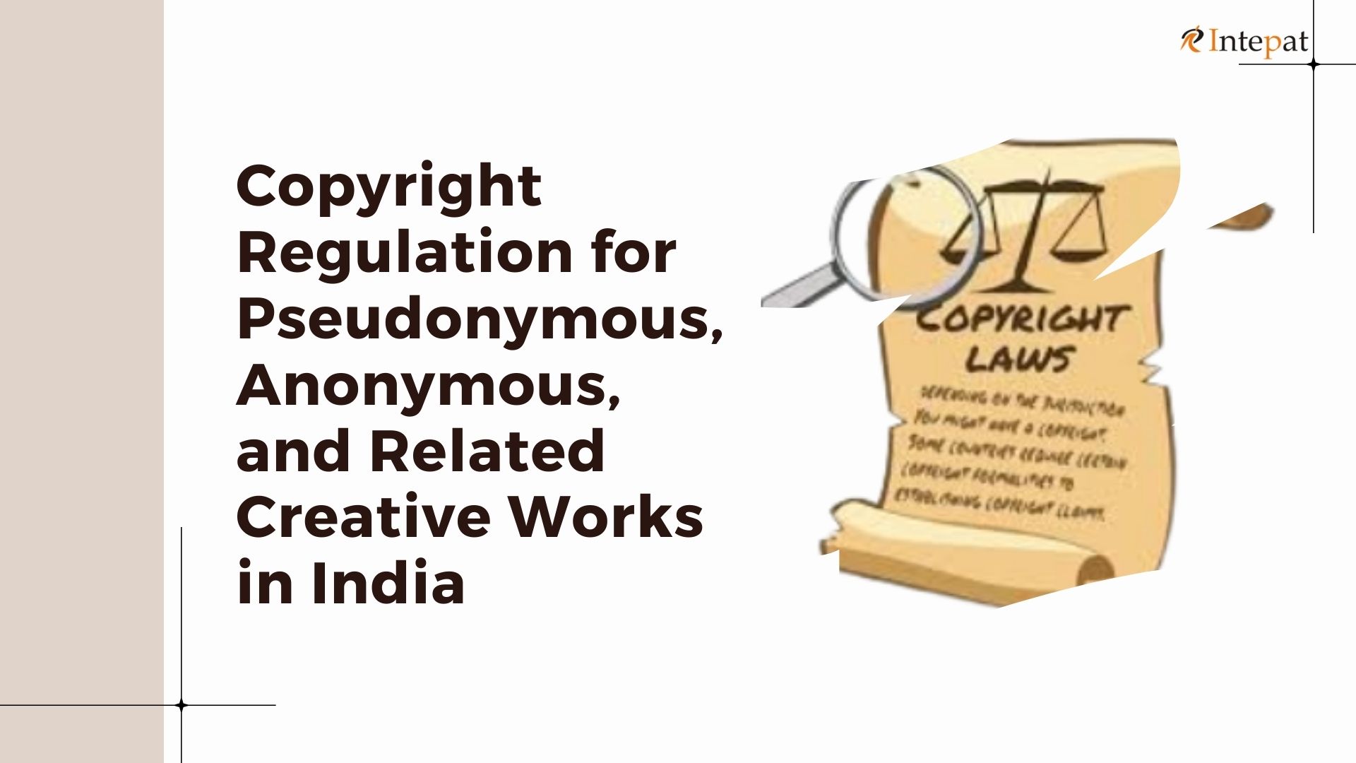 copyright-regulation-for-pseudonymous-anonymous-and-related-creative-works-in-india