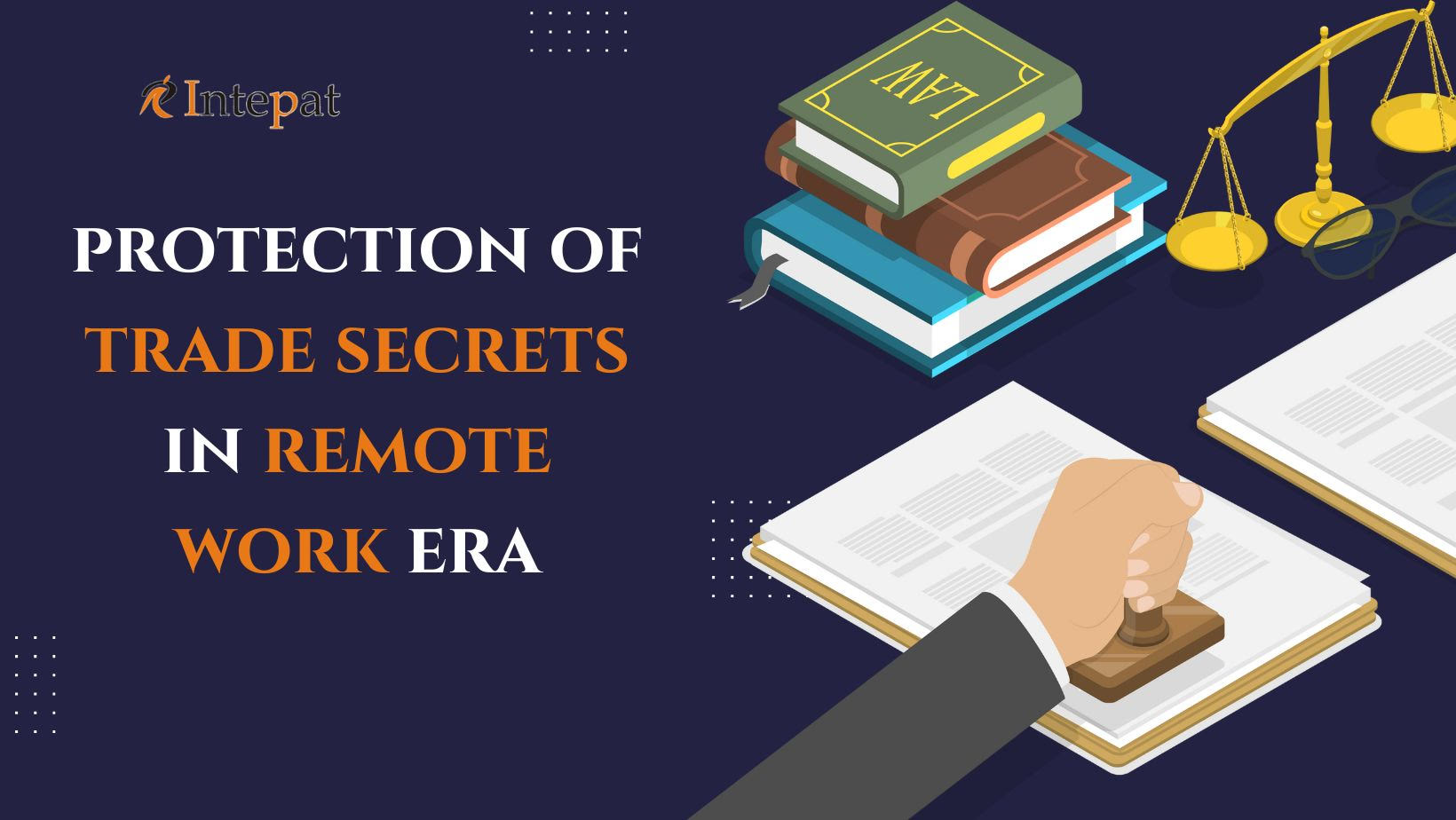 protection-of-trade-secrets-in-the-remote-work-era