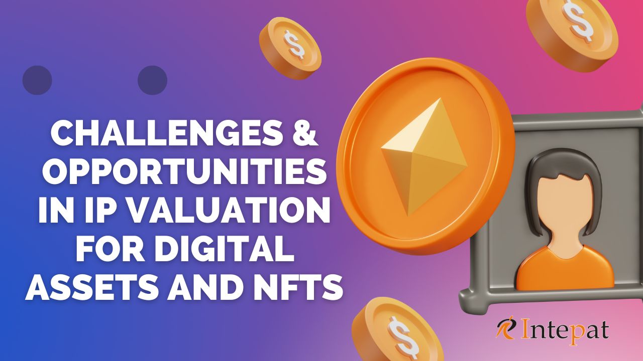 challenges-and-opportunities-in-valuation-of-nfts-and-other-digital-ip-assets