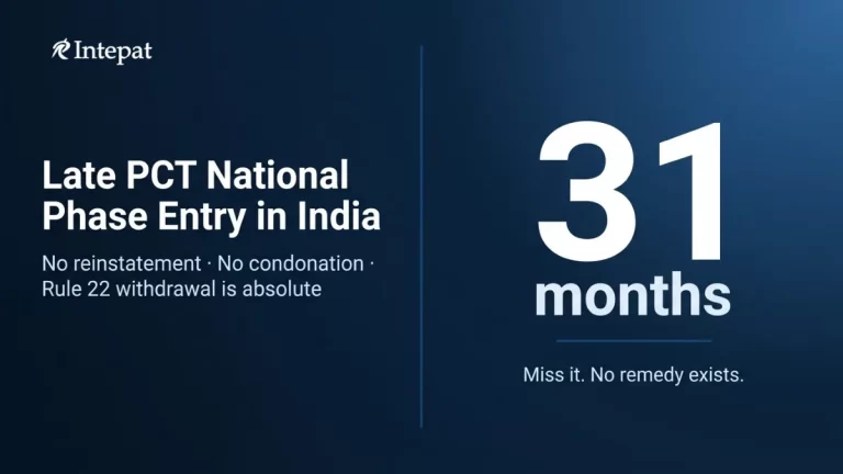 Late PCT National Phase Entry in India: The Statutory Position and Case Law